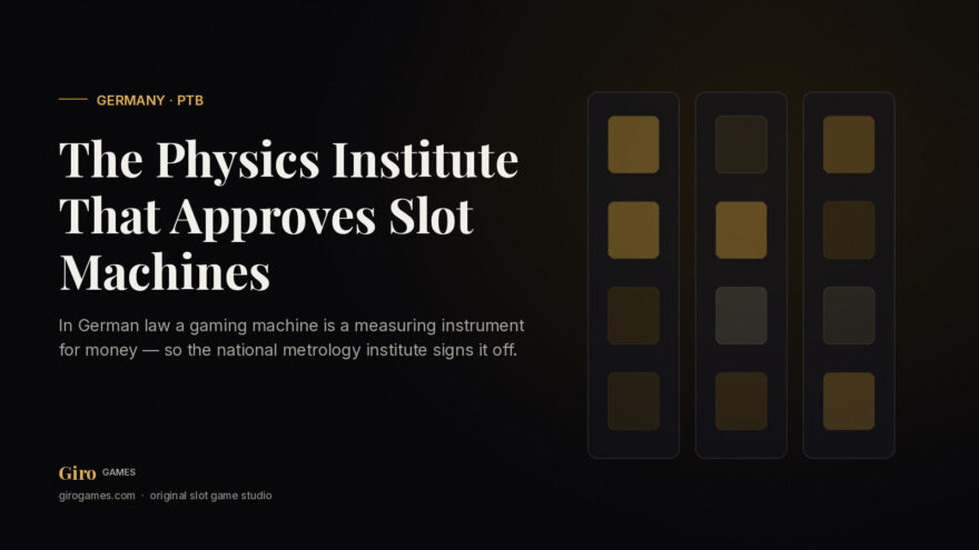 Giro Games cover: Germany's PTB certification pipeline for slot machines