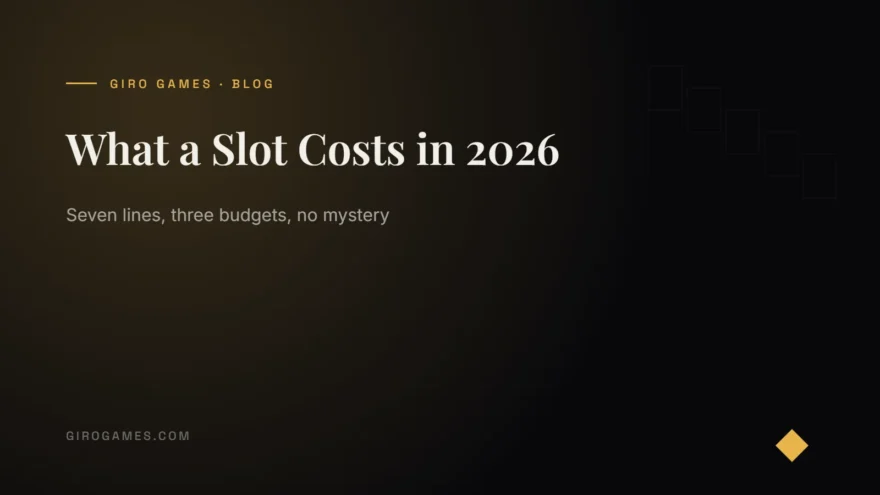 Giro Games cover: What a Slot Costs in 2026 — Seven lines, three budgets, no mystery