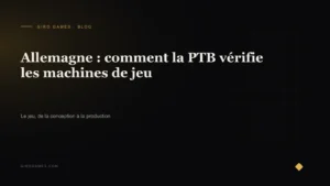 Couverture de l'article : Allemagne : comment la PTB vérifie les machines de jeu