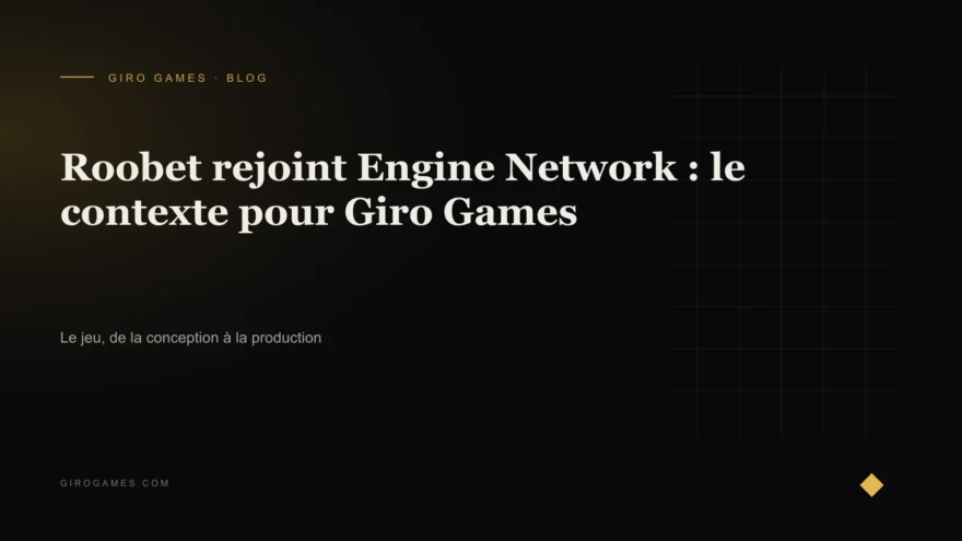 Couverture de l'article : Roobet rejoint Engine Network : le contexte pour Giro Games