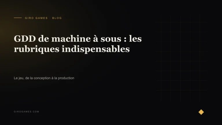 Couverture de l'article : GDD de machine à sous : les rubriques indispensables