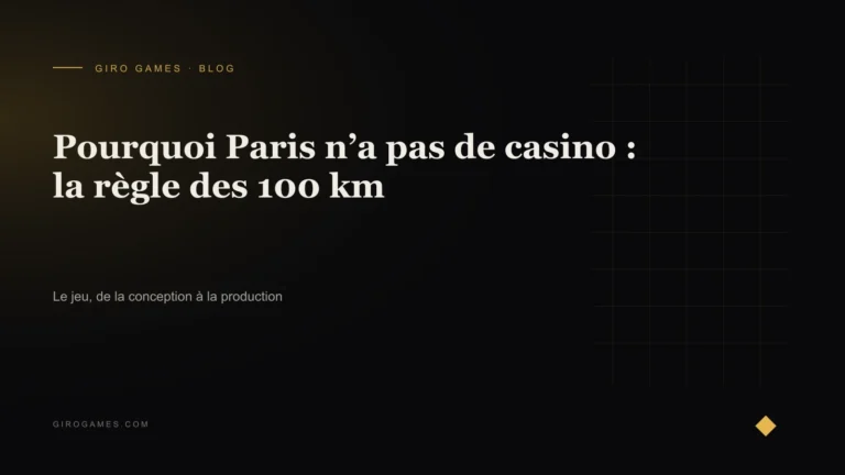 Couverture de l'article : Pourquoi Paris n’a pas de casino : la règle des 100 km