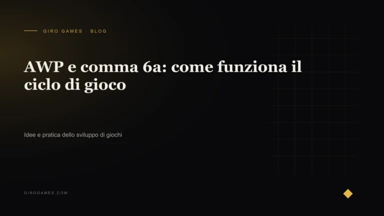 Copertina dell'articolo: AWP e comma 6a: come funziona il ciclo di gioco