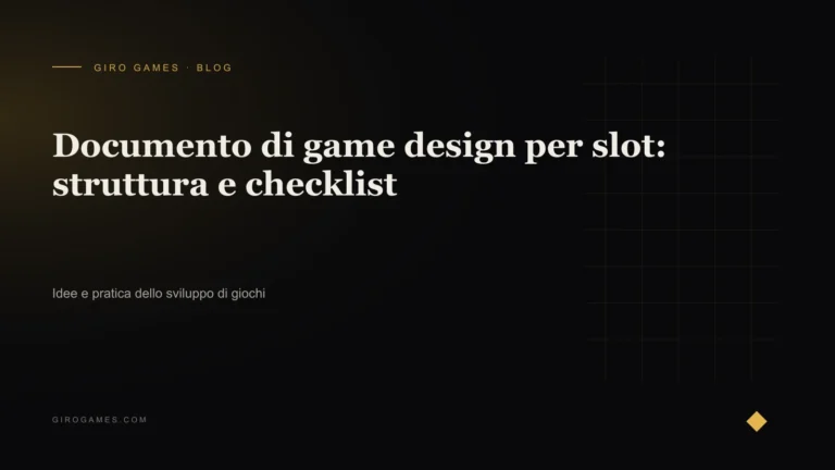 Copertina dell'articolo: Documento di game design per slot: struttura e checklist