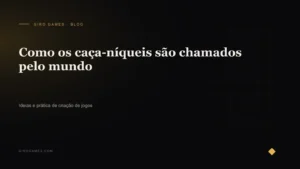 Capa do artigo: Como os caça-níqueis são chamados pelo mundo