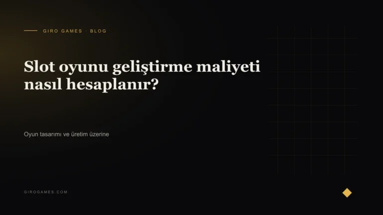 Makale kapağı: Slot oyunu geliştirme maliyeti nasıl hesaplanır?
